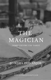 Demystifying the Tarot : The Magician cover image