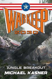 Jungle breakout : WarKeep 2030 cover image