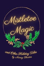 Mistletoe magic cover image