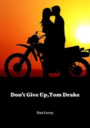 Don't give up, tom drake cover image