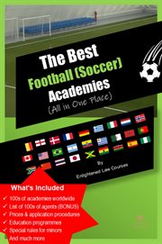 The best football academies (all in one place) cover image