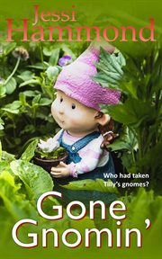 Gone gnomin' cover image