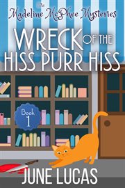 The wreck of the hiss purr hiss cover image