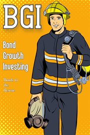Bond growth investing: bonds to the rescue : Bonds to the Rescue cover image