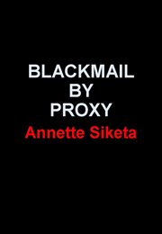 Blackmail by proxy cover image