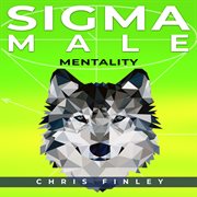 Sigma male mentality cover image