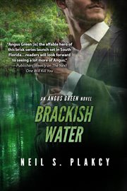 Brackish Water : an Angus Green thriller cover image