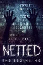 Netted: the beginning : The Beginning cover image