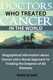Doctors Who Treated Cancer in the World cover image