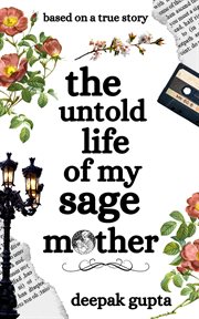 The Untold Life of My Sage Mother cover image