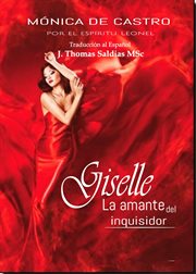 Giselle: la amante del inquisidor : La amante del inquisidor cover image