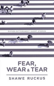 Fear, Wear, Tear cover image