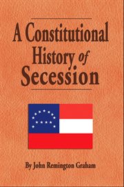 A constitutional history of secession cover image