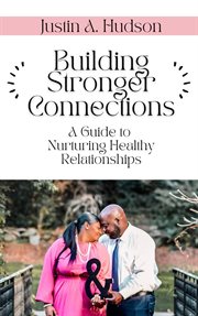 Building Stronger Connections cover image