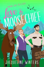 Love & moosechief cover image