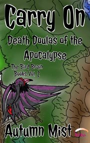 Carry On : Death Doulas of the Apocalypse cover image