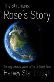 The stirchians: rose's story : Rose's Story cover image