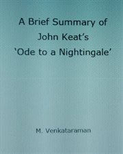 A brief summary of John Keat's 'Ode to a nightingale' cover image