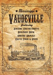 Step Right Up! The Amazing Story of Vaudeville : Laughter, Music, and Magic From Long Ago cover image