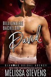 Billionaire bachelor: david : David cover image