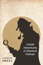 Untold Adventures of Sherlock Holmes cover image