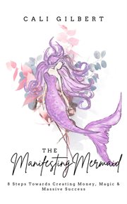 The Manifesting Mermaid cover image