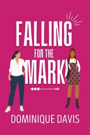 Falling for the Mark cover image