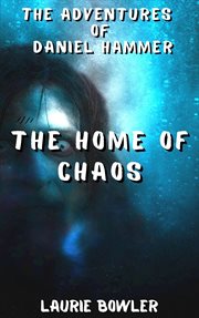 The Home of Chaos cover image