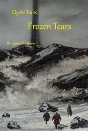 Kiyote Tales Frozen Tears cover image