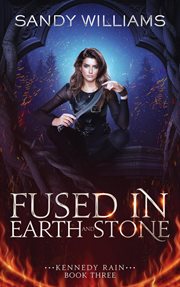 Fused in Earth and Stone cover image