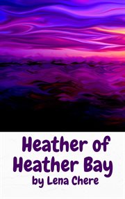 Heather of Heather Bay cover image