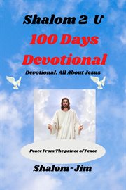 100 Days devotional. Shalom 2 U cover image