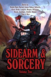 Sidearm & Sorcery, Volume Two cover image