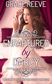 Enraptured by darcy cover image
