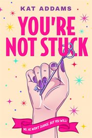 You're Not Stuck cover image