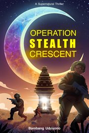 Operation stealth crescent cover image