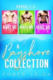 A Bayshore Collection : Books #1-3 cover image