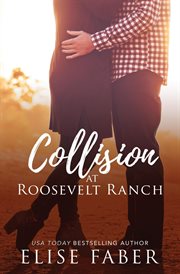 Collision at roosevelt ranch cover image