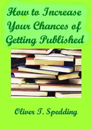 How to Increase Your Chances of Getting Published cover image