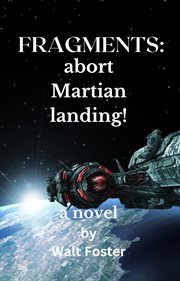 Fragments : Abort Martian Landing cover image