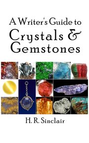 A Writer's Guide to Crystals & Gemstones cover image