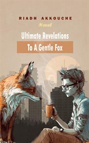 Ultimate Revelations to a Gentle Fox cover image