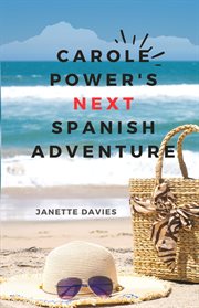 Carole Power's next Spanish adventure cover image
