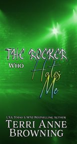 The Rocker Who Hates Me cover image