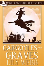 Gargoyles and graves cover image