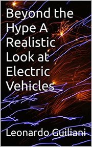 Beyond the Hype a Realistic Look at Electric Vehicles cover image