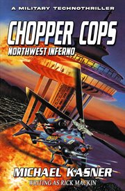 Northwest Inferno : Chopper Cops cover image