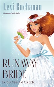 Runaway Bride in Blossom Creek cover image