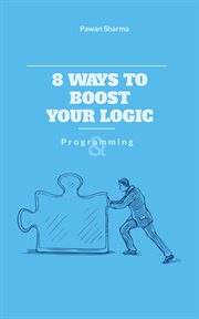 8 Ways to Boost Your Logic cover image
