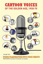 Cartoon voices of the golden age, volume 2 cover image